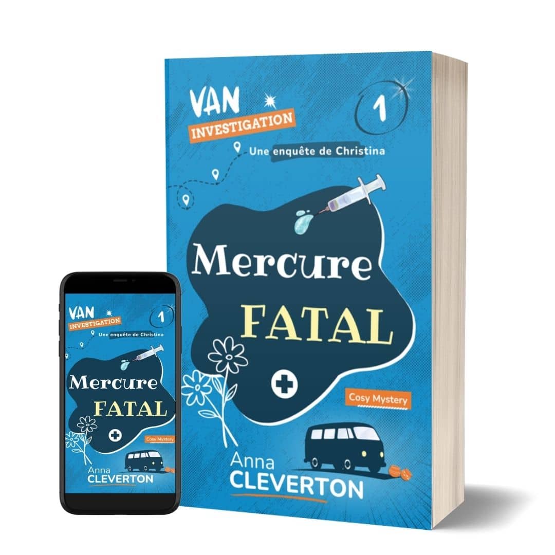 Mercure fatal en ebook et broché, 1er tome de la série cosy mystery Van Investigation, par Anna Cleverton